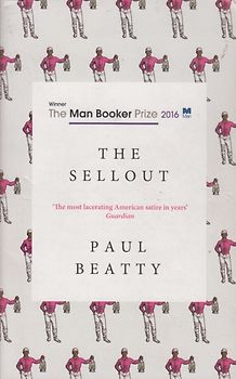 The Sellout - Paul Beatty [Paperback]