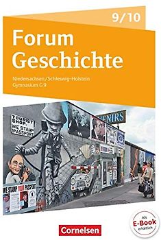 Forum Geschichte - Neue Ausgabe - Gymnasium Niedersachsen / Schleswig-Holstein - Ausgabe ab 2016 - 9./10. Schuljahr