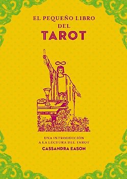 Pequeño Libro del Tarot, El