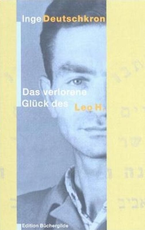 Das verlorene Glück des Leo H.