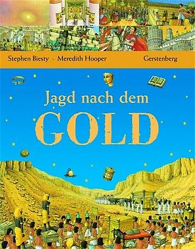 Jagd nach dem Gold. Ab 8 Jahre