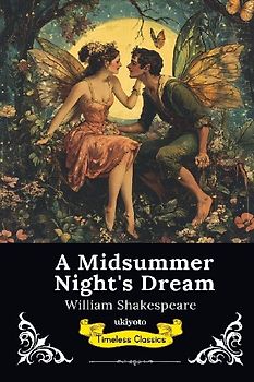 A Midsummer Night's Dream | Timeless Classics