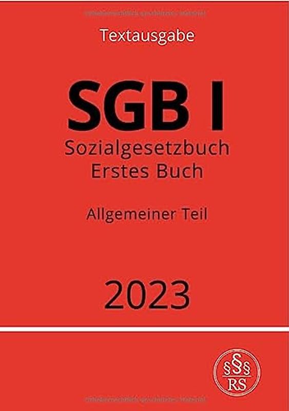 Sozialgesetzbuch - Erstes Buch - SGB I - Allgemeiner Teil