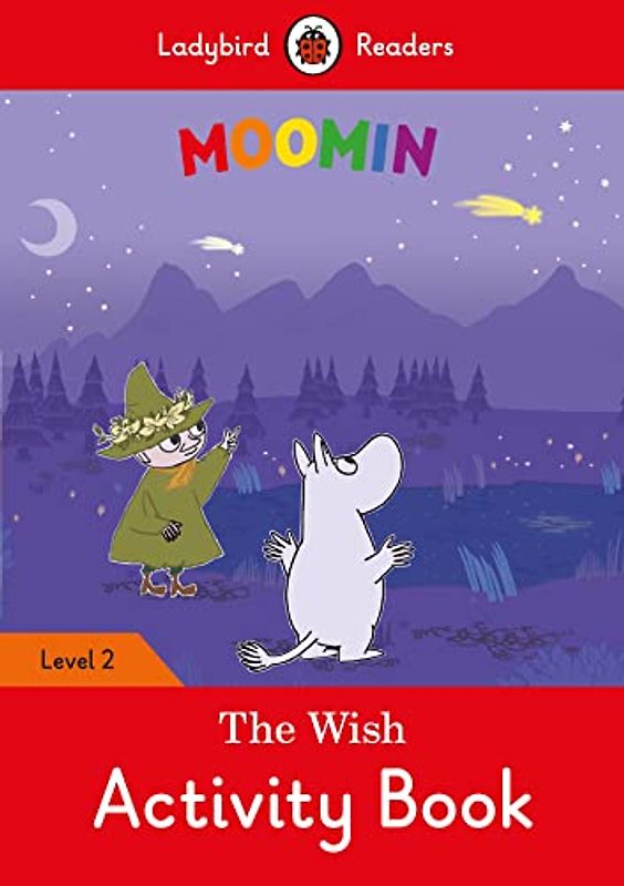 Moomin: The Wish Activity Book – Ladybird Readers Level 2