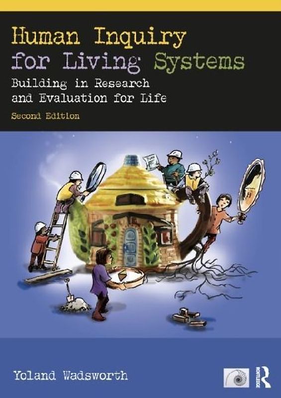 Human Inquiry for Living Systems