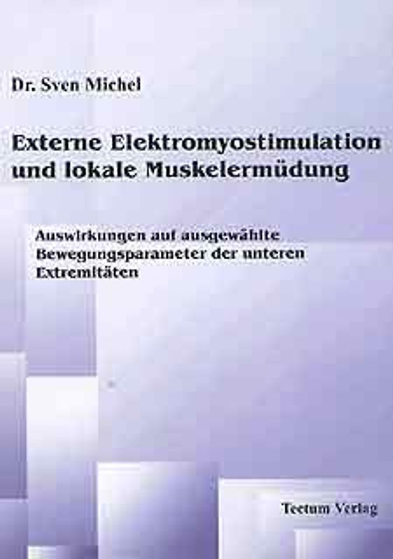 Externe Elektromyostimulation und lokale Muskelermüdung