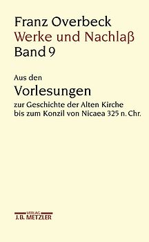 Franz Overbeck: Werke und Nachlaß