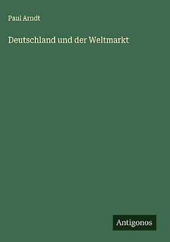 Deutschland und der Weltmarkt