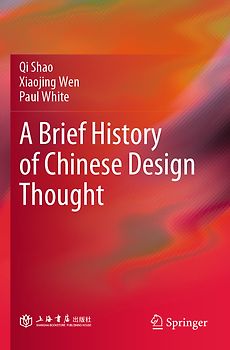 A Brief History of Chinese Design Thought