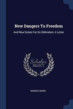 New Dangers To Freedom
