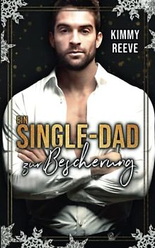 Ein Single-Dad zur Bescherung (Der Club der Bibliothekarinnen, Band 1)