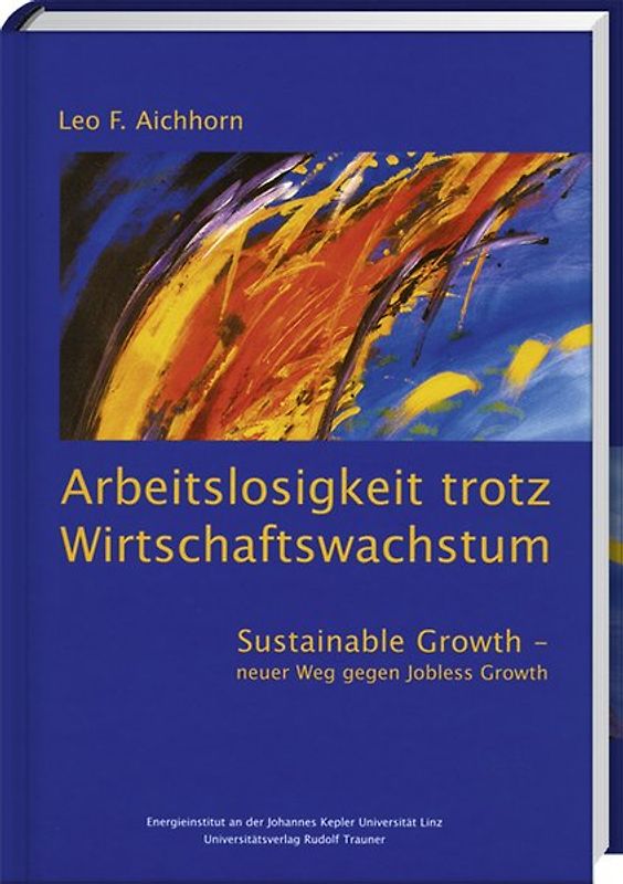 Arbeitslosigkeit trotz Wirtschaftswachstum