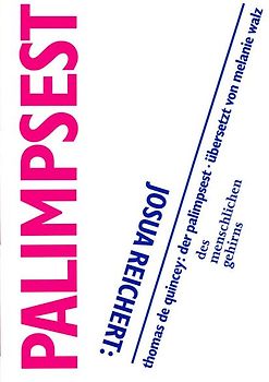 Josua Reichert: Palimpsest. Jerg-Ratgeb-Preis 2010