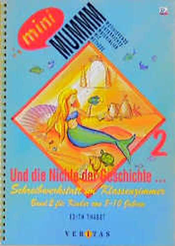 Und die Nichte der Geschichte. Schreibwerkstatt im Klassenzimmer