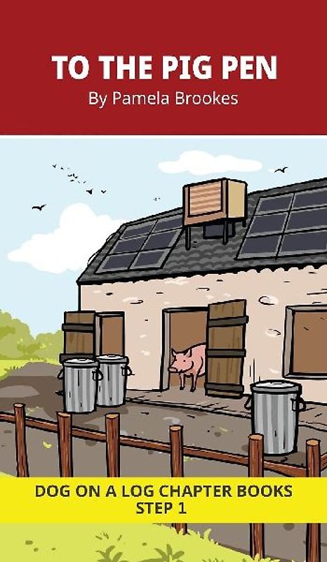 To the Pig Pen Chapter Book