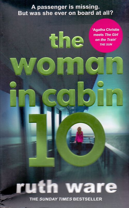 The Woman in Cabin 10 - Ruth Ware [Paperback]