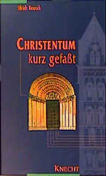 Christentum kurz gefasst