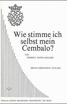 Wie stimme ich selbst mein Cembalo