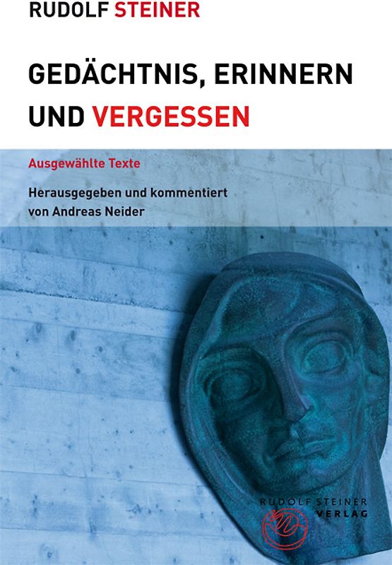 Gedächtnis, Erinnern und Vergessen