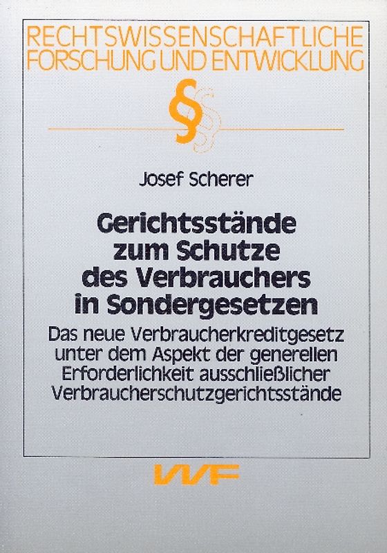 Gerichtsstände zum Schutze des Verbrauchers in Sondergesetzen