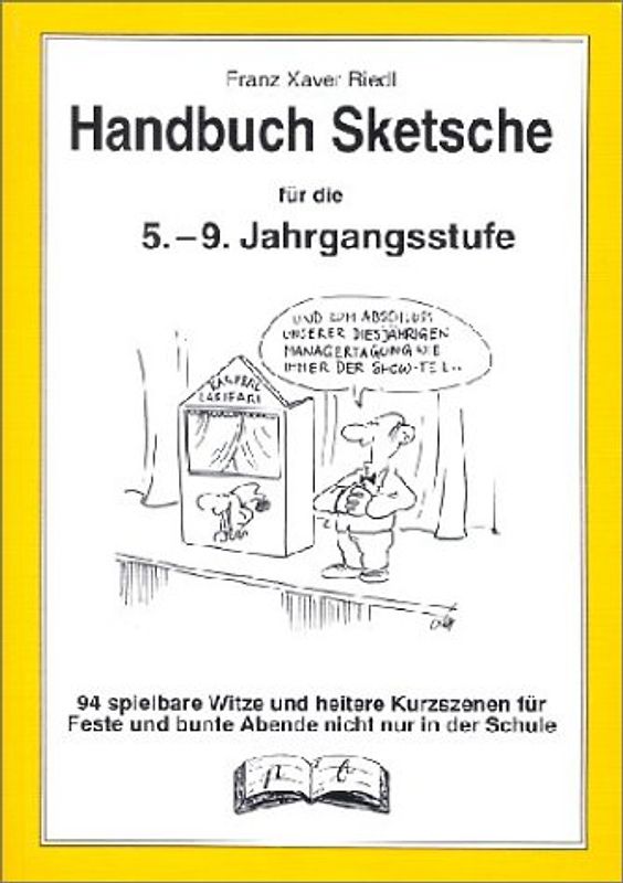 Handbuch Sketche für die Sekundarstufe. 5.-9. Jahrgangsstufe