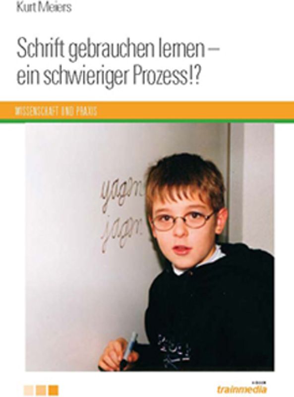 Schrift gebrauchen lernen - ein schwieriger Prozess!?