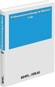 Trinkwasserverordnung im Klartext