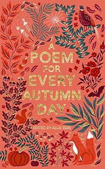 A Poem for Every Autumn Day (A Poem for Every Day and Night of the Year, 1, Band 1)