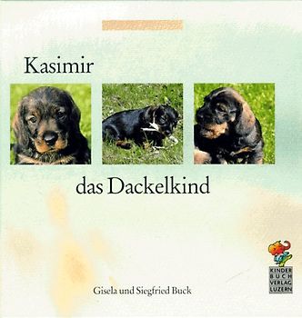 Kasimir, das Dackelkind