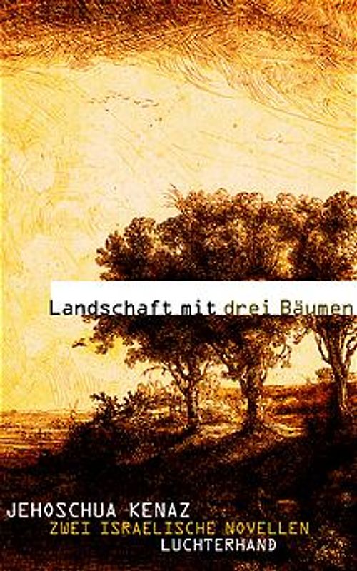 Landschaft mit drei Bäumen