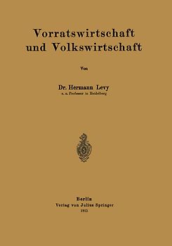 Vorratswirtschaft und Volkswirtschaft