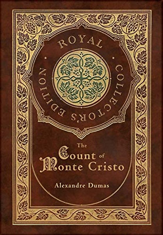 The Count of Monte Cristo (Royal Collector's Edition) (Case Laminate Hardcover with Jacket)