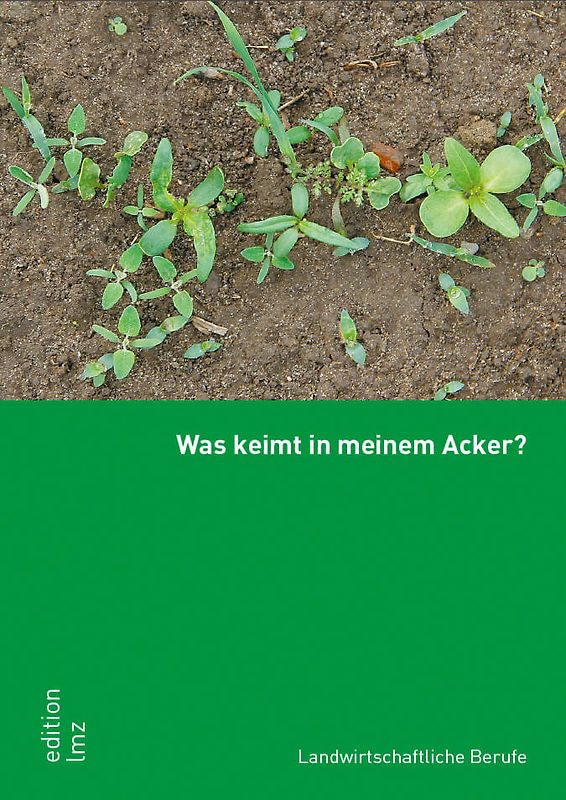 Was keimt in meinem Acker?