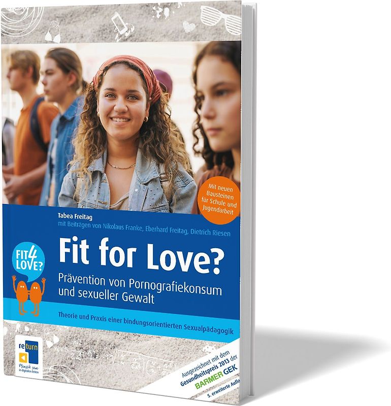 Fit for Love? Prävention von Pornografiekonsum und sexueller Gewalt