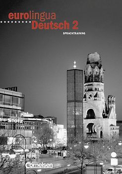 eurolingua. Deutsch als Fremdsprache / Band 2 - Arbeitsheft Sprachtraining