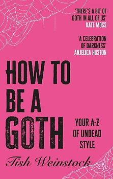 How to Be a Goth