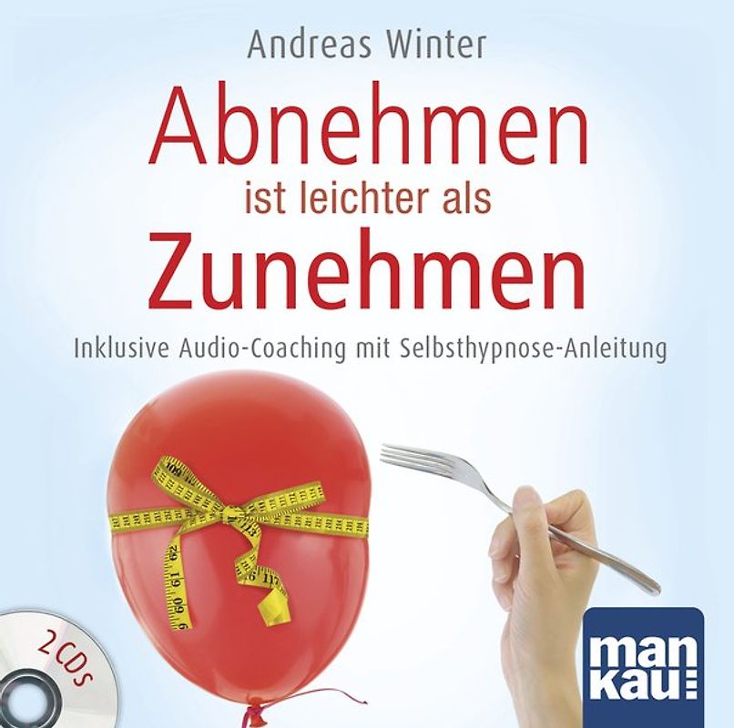 Abnehmen ist leichter als Zunehmen. Das Hörbuch