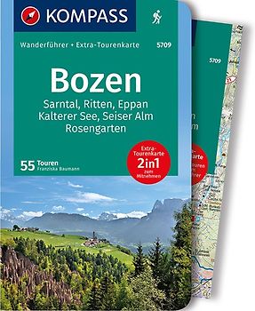KOMPASS Wanderführer Bozen, Sarntal, Ritten, Eppan, Kalterer See, Seiser Alm, Rosengarten
