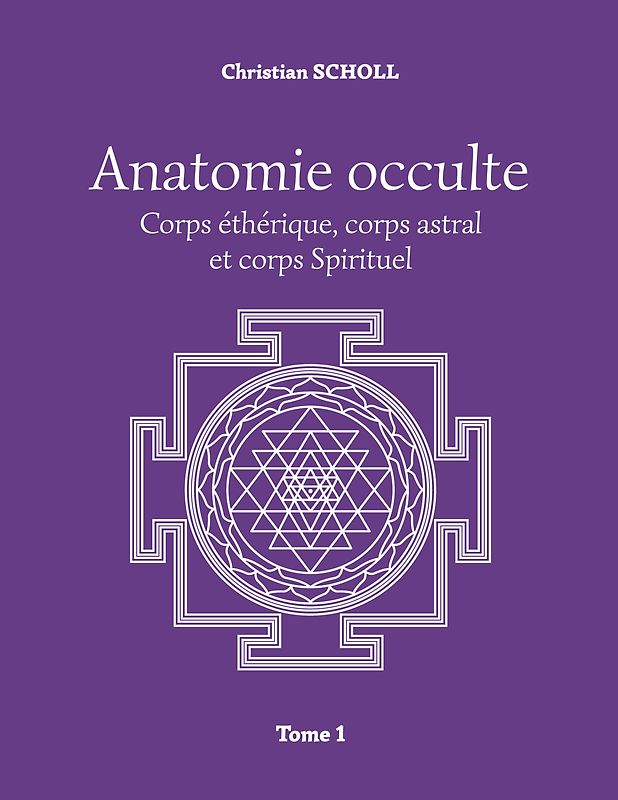 Anatomie occulte Tome 1
