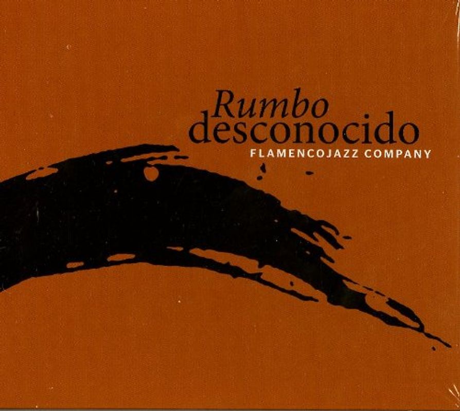 Flamencojazz Company - Rumbo Desconocido