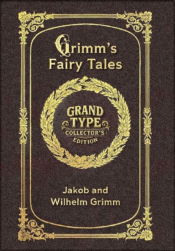 Large Print - Grimm's Fairy Tales - Grand Type Collector's Edition - Matte Hardcover with Dust Jacket