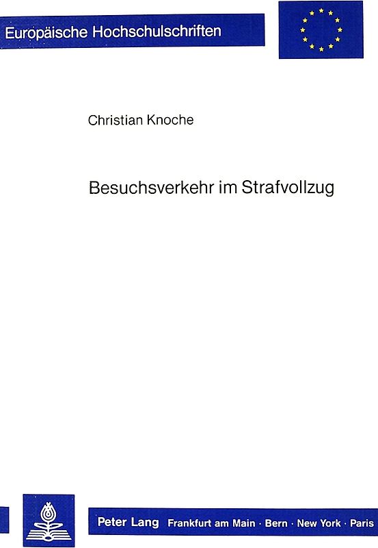 Besuchsverkehr im Strafvollzug