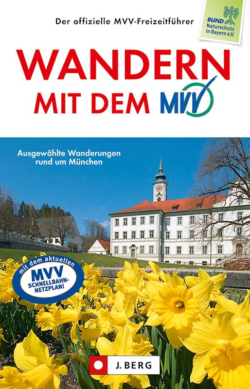 Der offizielle MVV-Freizeitführer Wandern mit dem MVV