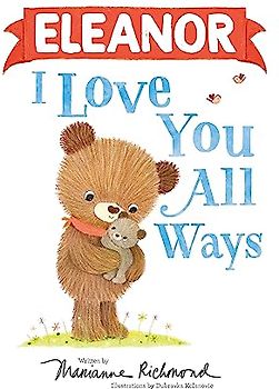 Eleanor I Love You All Ways