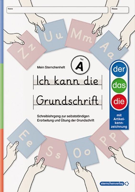 Ich kann die Grundschrift Teil A - Ausgabe DaZ - Schreiblehrgang mit vier weiteren Übungsseiten