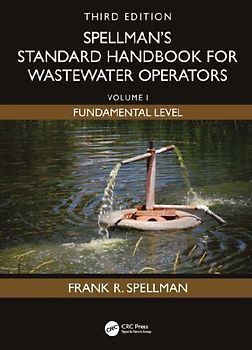 Spellman's Standard Handbook for Wastewater Operators