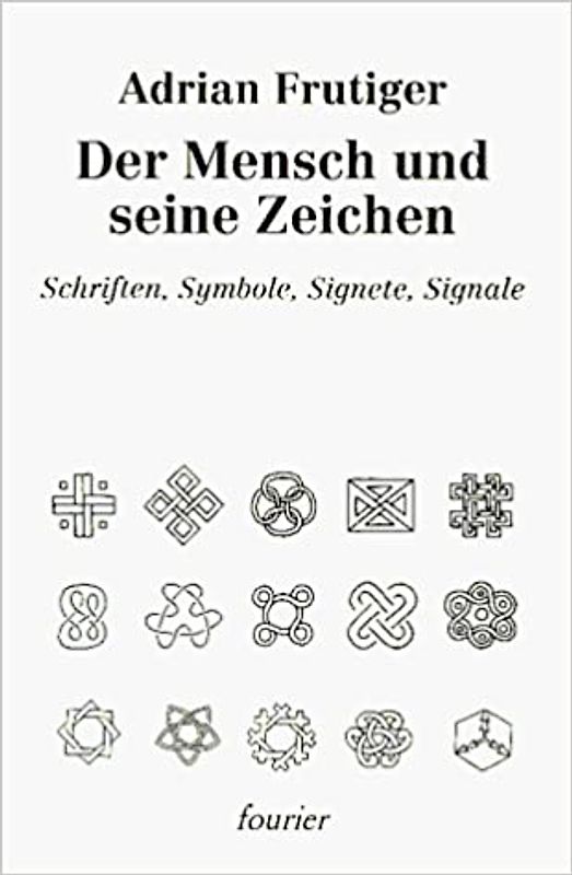 Der Mensch und seine Zeichen