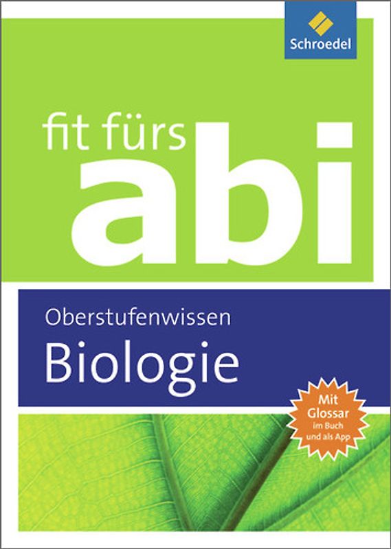 Fit fürs Abi. Biologie Oberstufenwissen