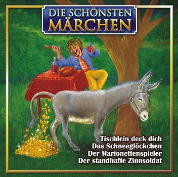Various - Tischlein Deck Dich - Das Schneeglöckchen - Der Marionettenspieler - Der standhafte Zinnsoldat