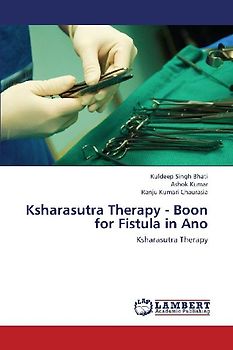 Ksharasutra Therapy - Boon for Fistula in Ano